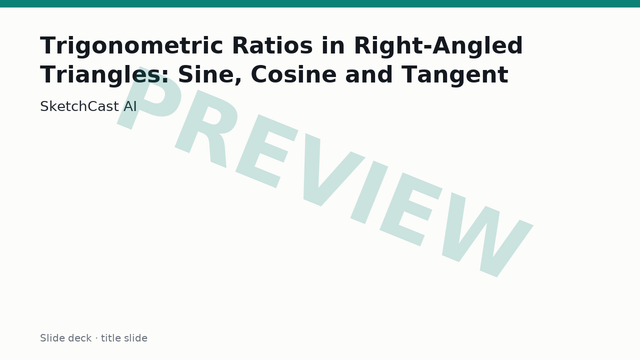 Trigonometric Ratios in Right-Angled Triangles: Sine, Cosine and Tangent: Slide deck — title slide (preview)
